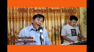 GSM (Garama Sayur Matua) - Darwin Purba | Lagu Simalungun