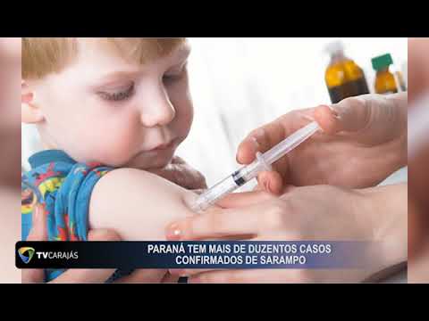 PARANÁ TEM MAIS DE DUZENTOS CASOS CONFIRMADOS DE SARAMPO