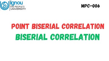 Point Biserial Correlation and Biserial Correlation (MPC-006)