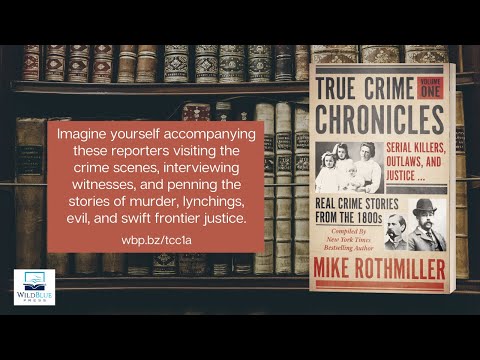 (Historical True Crime Book Trailer) True Crime Chronicles by Mike ...