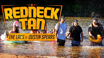 The Lacs - Redneck Tan feat. Dustin Spears (Official Music Video)