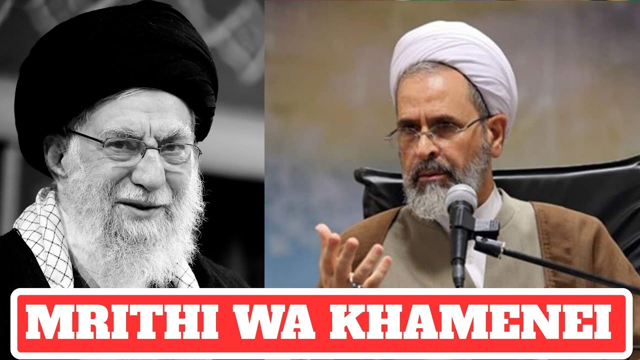 MRITHI WA ALI KHAMENEI HUYU HAPA/ FAHANU HILI KUHUSU ALI KHAMENEI 