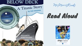 BELOW DECK A TITANIC STORY MyView Literacy Third Grade Unit 3 Week 1 Read Aloud Details