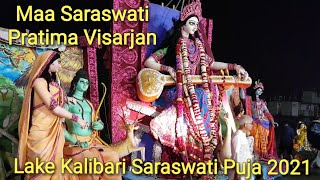 Maa Saraswati Pratima Visarjan 2021 | Lake Kalibari Saraswati Puja 2021 | Saraswati Idol Immersion