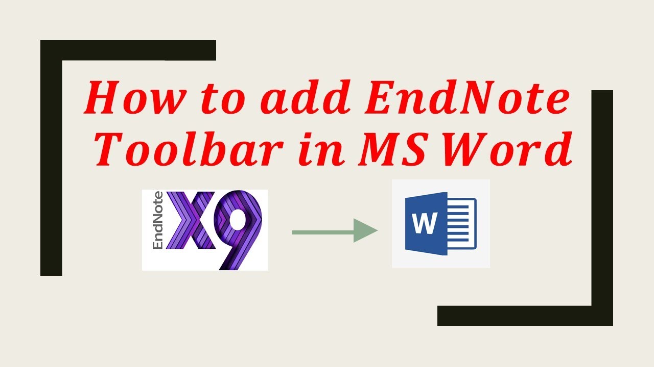  Update New #Endnote How to add EndNote Toolbar in Ms Word