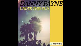 DANNY PAYNE - Scent In The Night