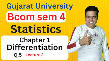 Bcom sem 4 Stat chap 1 | B.com sem 4 Stat chap 1 | Bcom sem 4 Statistics Chap 1 Differentiation L 1