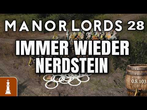 Same old Nerdstein ... ♚ Let's Play Manor Lords Wide Valley 0.8.103 #28 | German