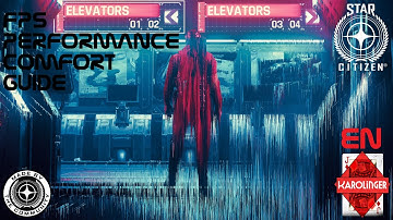 Star Citizen 3.12 [4K] Improve Performance & FPS Boost & Comfort Guide, 25 Tips + Download | English