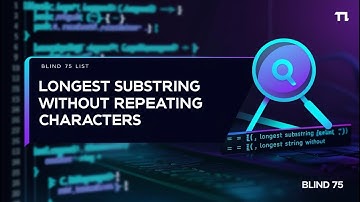 Longest Substring Without Repeating Characters – Blind 75 Explained with Code & Approach