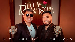Nico Mattioli, Sabroso - Tú Le Robaste (Video Oficial)
