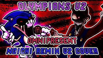 Olympians / Battle of Omnipotents V2 - Omnipresent Cover (Noichi Remix V2 Ver)