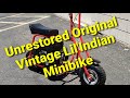 Original Vintage Lil'Indian Minibike, unrestored Survivor