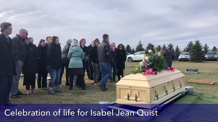 Celebration of life for Isabel Jean Quist
