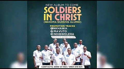 Soldiers in Christ choir :Nkhawa :Promotion audio- advert