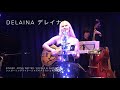 Delaina -“The Voice of Sapporo”