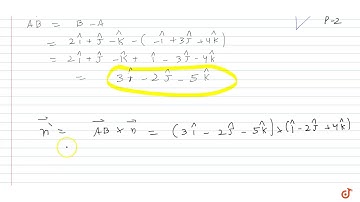 Find the vector equation of plane passing through the points ` 2 hat i + hat j - hat k and - h...