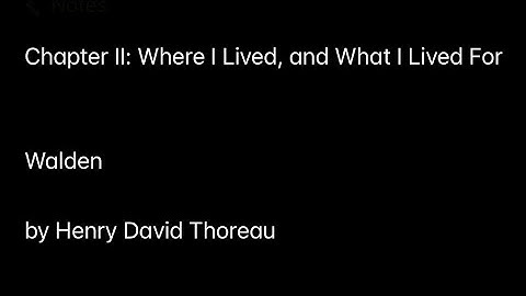 Chapter II: Where I Lived, and What I Lived For (Walden by Henry David Thoreau)