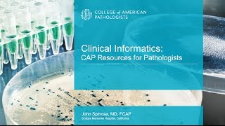 Clinical Informatics: CAP Resources for Pathologists