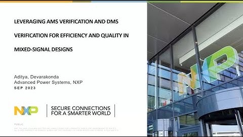 Leveraging AMS verification and DMS verification for efficiency and quality in Mixed-signal designs