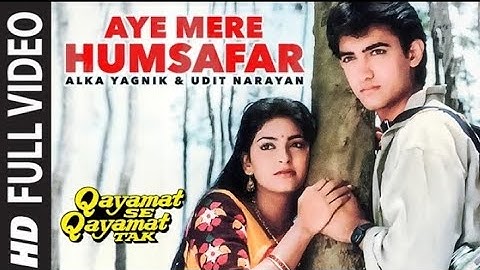 Aye Mere Humsafar Full Video Song  Qayamat Se Qayamat Tak  Aamir Khan Juhi Chawla #merehumsafar