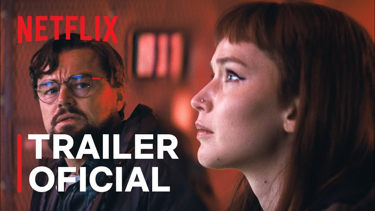 Não Olhe para Cima | Trailer oficial | Netflix