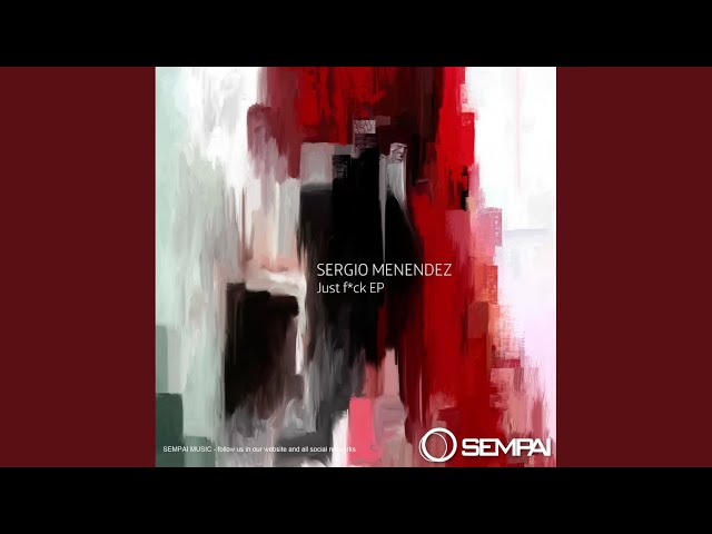 Just F*ck (Original Mix)