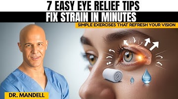 7 EASY Tips and Eye Exercises for Eye Strain Relief DR. MANDELL