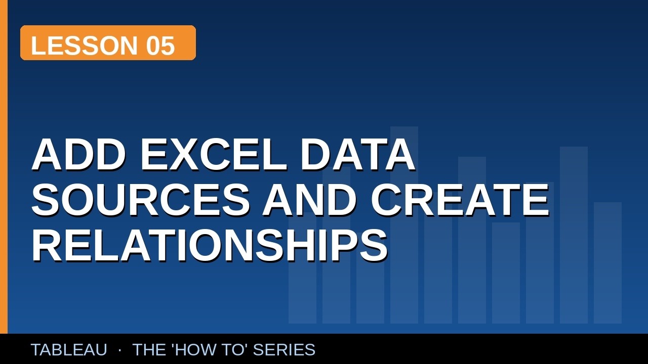 Lesson 05: How to Add Excel Data Sources and Create Relationships in ...