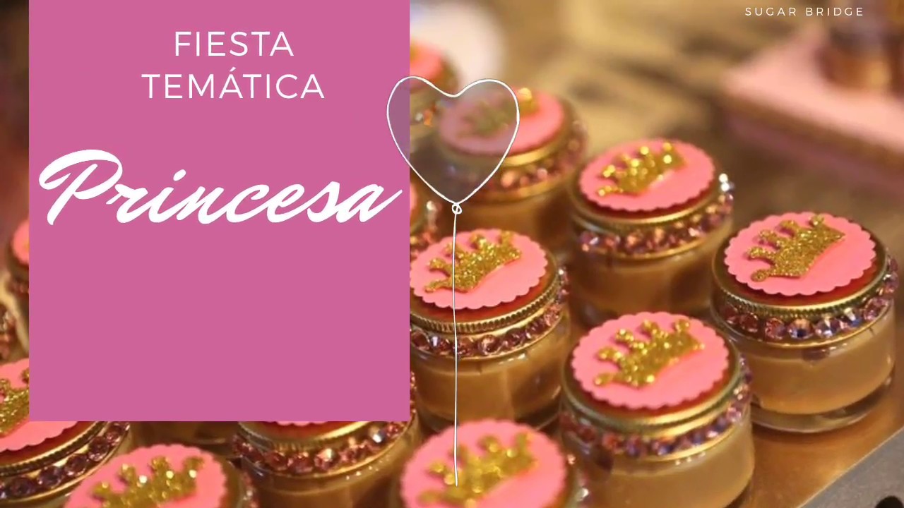 Princesas 👸 //Fiesta temática #SugarBridge