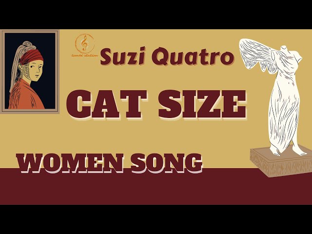 CAT SIZE - Suzi Quatro II with Lyrics class=