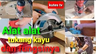 Alat tukang kayu dan fungsinya