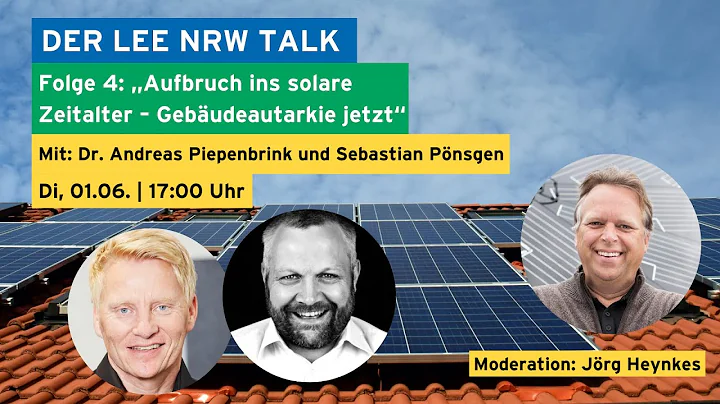 LEE NRW Talk mit Dr. Andreas Piepenbrink und Sebastian Pnsgen
