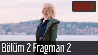 Kuzgun 2. Bölüm 2. Fragman