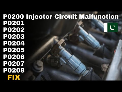 P0200 Injector Circuit Malfunction | Circuit Open | P0201 | P0202 | P0203 | P0204 | P0205 | P0206