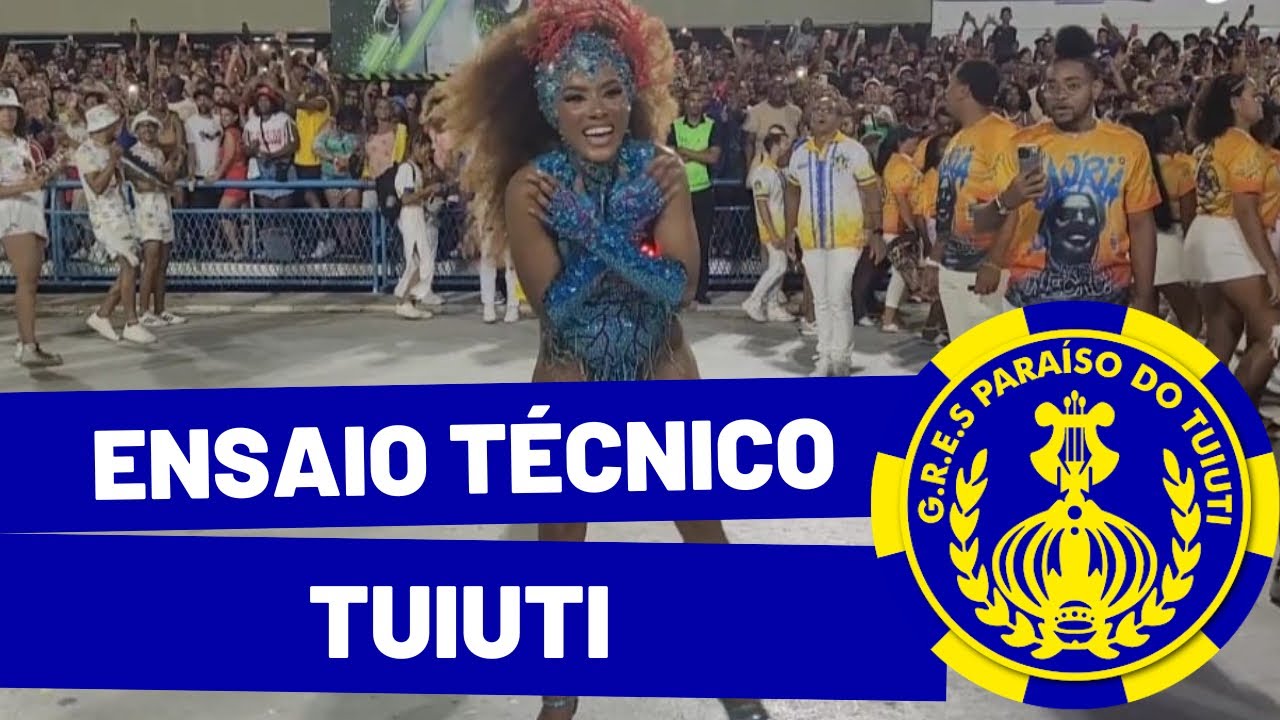 PARAÍSO DO TUIUTI 2024 || ENSAIO TÉCNICO