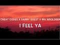 Cheat Codes X Danny Quest X Ina Wroldsen I Feel Ya Lyrics mp3