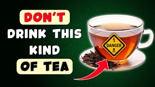 Here Are The Dangerous Teas You Should Avoid by Healthy Life 2,958 views 2 weeks ago 4 minutes, 53 seconds