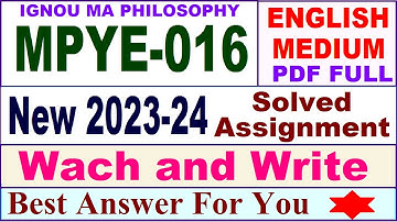 MPYE 016 solved assignment 2023-24 in english / mpye 016 solved assignment 2024 / ignou mpye 016