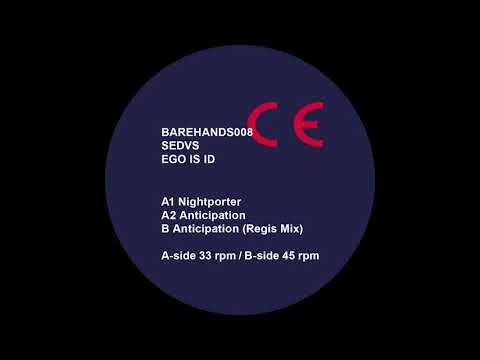 Sedvs — Sedvs - Anticipation [BAREHANDS008]