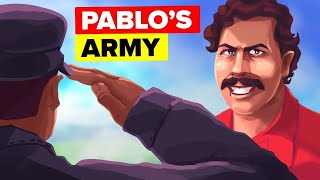 How Pablo Escobar Built His Own Private Army