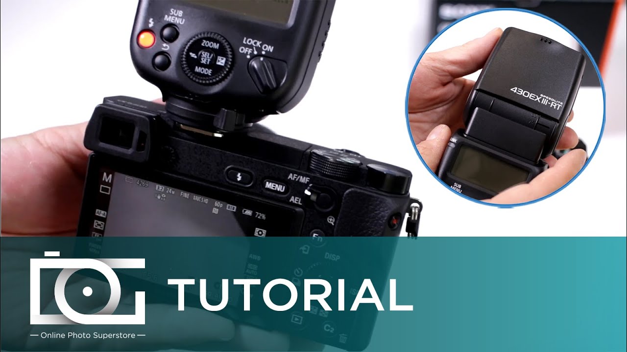 Tutorial Flash Canon | sony alpha a6300 tutorial can i use my canon flash with Tutorial Flash Canon | sony alpha a6300 tutorial can i use my canon flash with