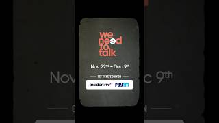 The Wait is Finally Over! We Need To Talk is now on Streaming!