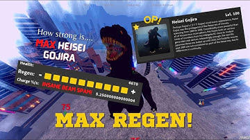 How strong is MAX Heisei Gojira? (MAX REGEN) - Kaiju Universe
