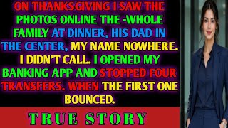 My Family Excluded Me From Thanksgiving, So I Canceled Their Transfers Mid-Meal