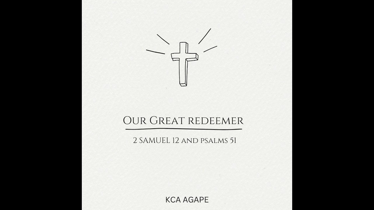(09/06/2026) | Our Great Redeemer | KCA AGAPE Live Stream