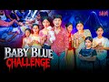Baby blue Horror Challenge 😱 At Night Gone Wrong * last mai Bhoot lag gya 😭
