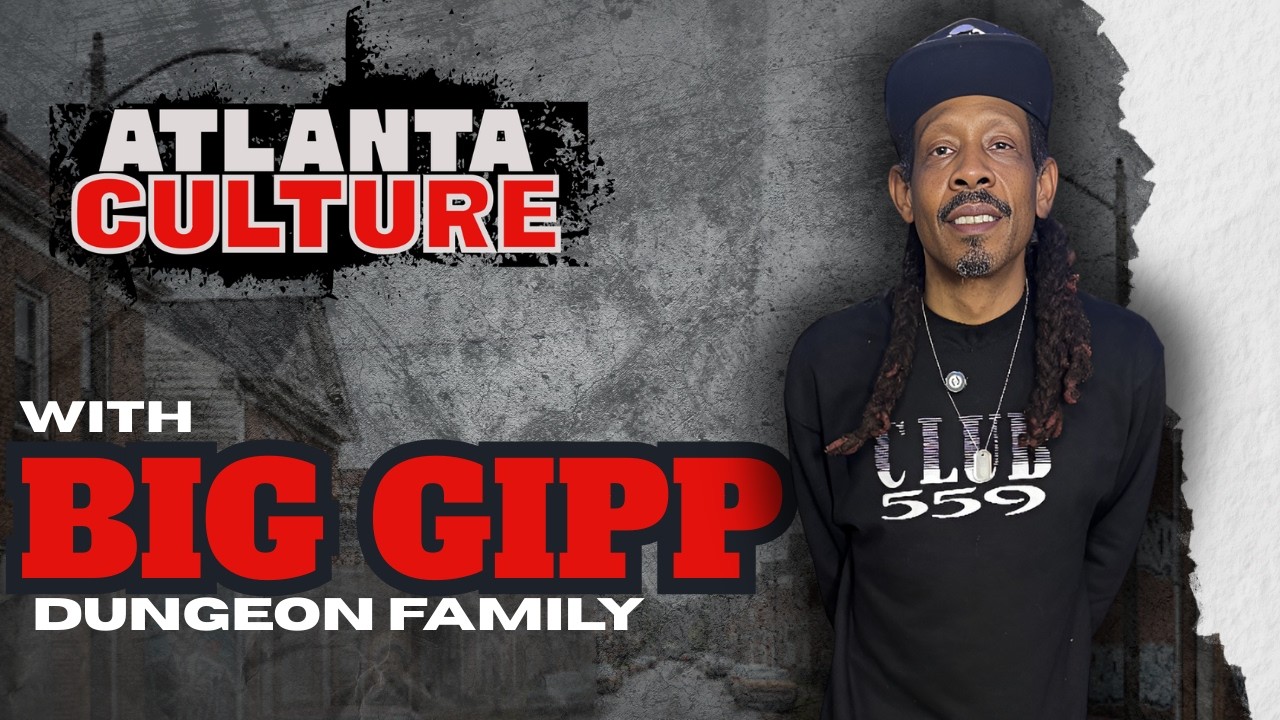 Big Gipp Uncut: Atlanta History Lesson, The Source Awards Night and Cee-Lo leaving Goodie Mob