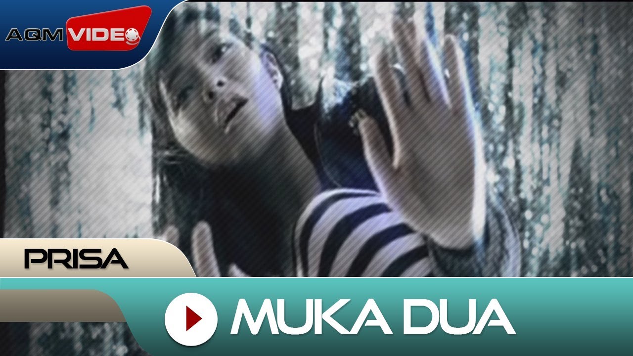 Prisa   Muka Dua  Official Video