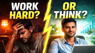 Hard Work vs Smart Work: The Harsh Truth Most People Never Learn” 2026